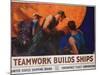 Teamwork Builds Ships Poster-William Dodge Stevens-Mounted Giclee Print