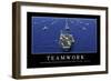 Teamwork: Inspirational Quote and Motivational Poster-null-Framed Premium Photographic Print