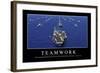 Teamwork: Inspirational Quote and Motivational Poster-null-Framed Photographic Print