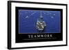 Teamwork: Inspirational Quote and Motivational Poster-null-Framed Photographic Print