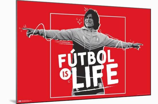 Ted Lasso - Futbol is Life-Trends International-Mounted Poster