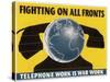 Telephone Work Is War Work-null-Stretched Canvas