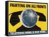 Telephone Work Is War Work-null-Framed Stretched Canvas