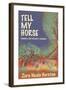 Tell My Horse-null-Framed Art Print