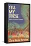 Tell My Horse-null-Framed Stretched Canvas
