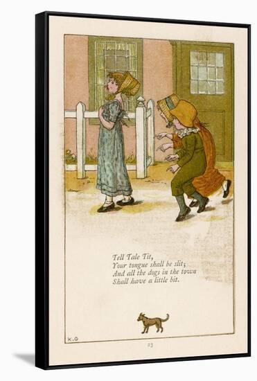 Tell-Tale Tit Your Tongue Shall be Slit and All the Dogs in the Town Shall Have a Little Bit-Kate Greenaway-Framed Stretched Canvas