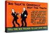 Tell The Big Talker To Lay Of You-null-Stretched Canvas