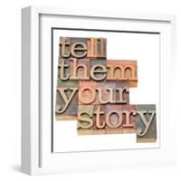 Tell Them Your Story-PixelsAway-Framed Art Print