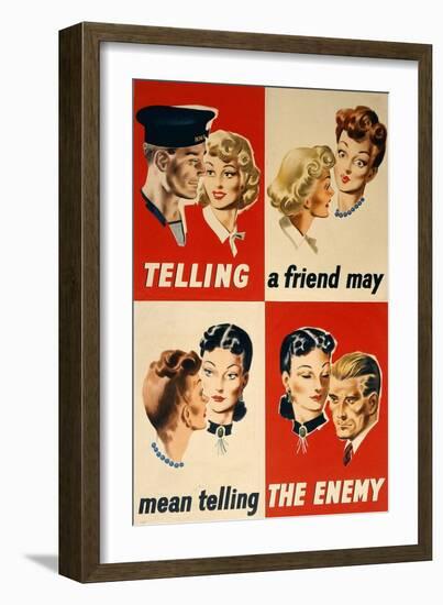 'Telling a Friend May Mean Telling the Enemy', WWII Poster-English School-Framed Giclee Print