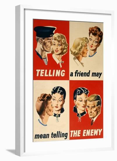 'Telling a Friend May Mean Telling the Enemy', WWII Poster-English School-Framed Giclee Print