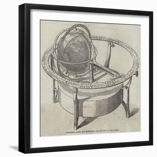 Tellurion Globe for Exhibiting the Motions of the Earth-null-Framed Giclee Print