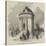 Temple Erected in Honour of Dr Jephson, at Leamington-null-Stretched Canvas