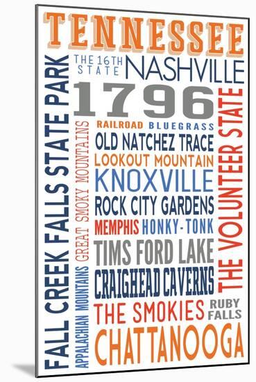 Tennessee - Typography-Lantern Press-Mounted Art Print