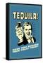 Tequila: Have You Hugged Your Toilet Today  - Funny Retro Poster-Retrospoofs-Framed Stretched Canvas