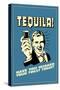 Tequila: Have You Hugged Your Toilet Today  - Funny Retro Poster-Retrospoofs-Stretched Canvas