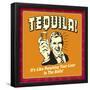 Tequila! it's Like Punching Your Liver in the Balls!-Retrospoofs-Framed Poster