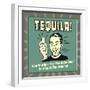 Tequila! Now Starting the "Pants Optional" Portion of the Evening!-Retrospoofs-Framed Premium Giclee Print