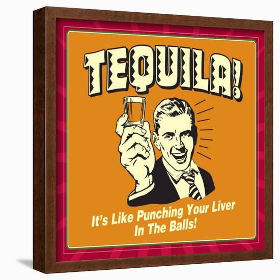 Tequila Punching Liver-Retrospoofs-Framed Poster