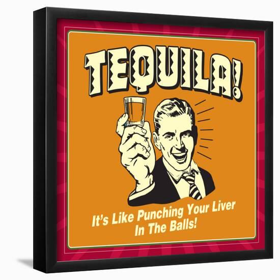 Tequila Punching Liver-Retrospoofs-Framed Poster