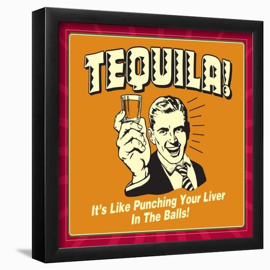 Tequila Punching Liver-Retrospoofs-Framed Poster