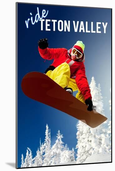 Teton Valley, Idaho - Snowboarder-Lantern Press-Mounted Art Print
