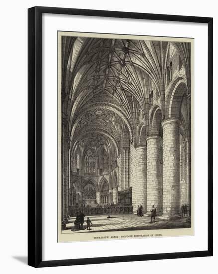 Tewkesbury Abbey, Proposed Restoration of Choir-null-Framed Giclee Print