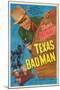 Texas Bad Man-null-Mounted Photo