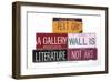 Text On Gallery Wall-Gregory Constantine-Framed Giclee Print