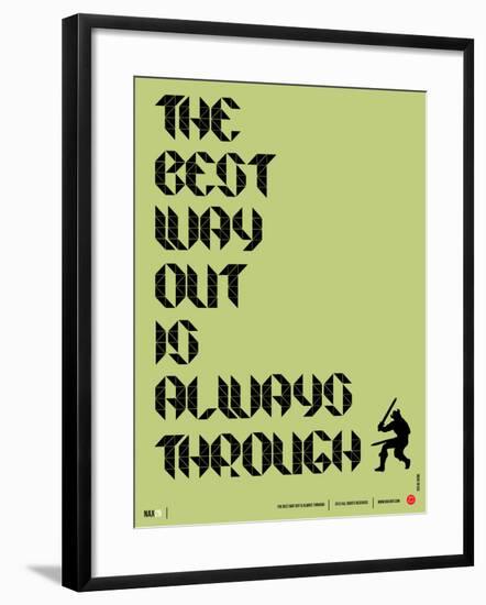 Tha Best Way Out Poster-NaxArt-Framed Art Print