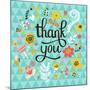Thank You! Bright Cartoon Card Made of Flowers and Butterflies. Floral Background in Summer Colors-smilewithjul-Mounted Art Print