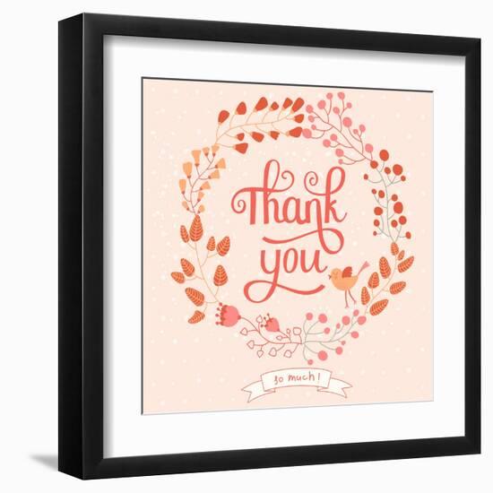 Thank You Card in Pink Colors. Stylish Floral Background with Text and Cute Cartoon Bird in Vector-smilewithjul-Framed Art Print