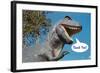 Thank You, Tyrannosaurus Rex-null-Framed Art Print
