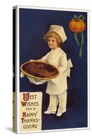 Thanksgiving: Greeting Card with a Child Dressed as a Cook Presenting the Traditional Dish, 1909 (C-Ellen Hattie Clapsaddle-Stretched Canvas