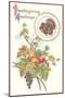 Thanksgiving Greetings, Turkey and Fruits-null-Mounted Art Print
