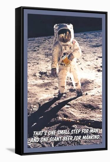 That is One Small Step for Man and a Giant Beer for Mankind-null-Framed Stretched Canvas