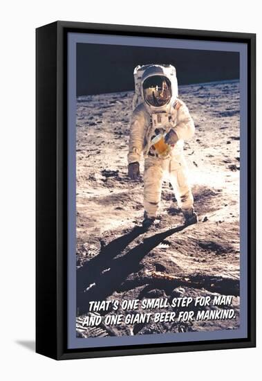 That is One Small Step for Man and a Giant Beer for Mankind-null-Framed Stretched Canvas