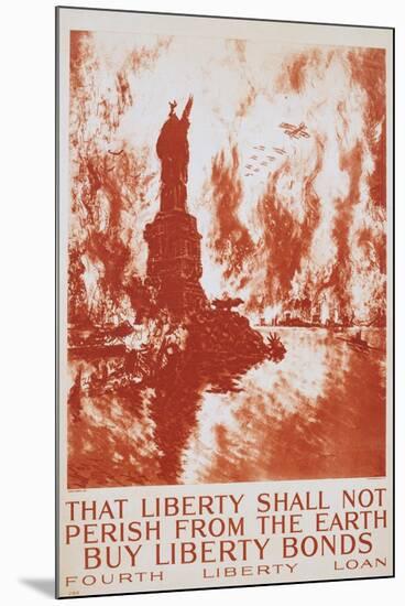 That Liberty Shall Not Perish from the Earth - Buy Liberty Bonds Poster-Joseph Pennell-Mounted Giclee Print