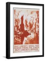 That Liberty Shall Not Perish from the Earth - Buy Liberty Bonds Poster-Joseph Pennell-Framed Giclee Print