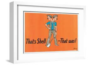 That's Shell - That Was!-null-Framed Art Print