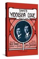 That's Yiddisha Love: Novelty Song-Willie Howard-Stretched Canvas