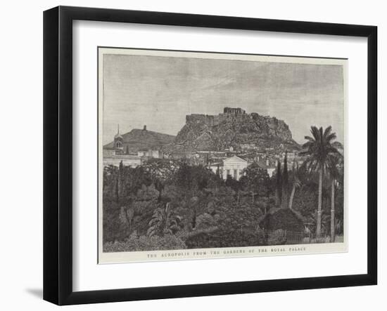 The Acropolis from the Gardens of the Royal Palace-null-Framed Giclee Print