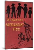 The Adventures of Huckleberry Finn Book Cover-null-Mounted Art Print