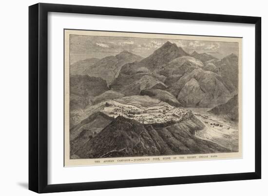 The Afghan Campaign, Jugdulluck Fort, Scene of the Recent Ghilzai Raids-William Henry James Boot-Framed Giclee Print
