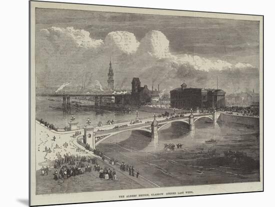 The Albert Bridge, Glasgow Opened Last Week-null-Mounted Giclee Print