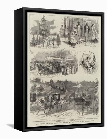 The American Centennial Celebrations, Sketches at Philadelphia-null-Framed Stretched Canvas