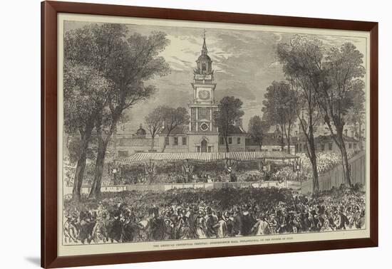 The American Centennial Festival, Independence Hall, Philadelphia, on the Fourth of July-null-Framed Giclee Print