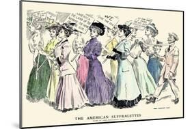 The American Suffragettes-James Montgomery Flagg-Mounted Premium Giclee Print