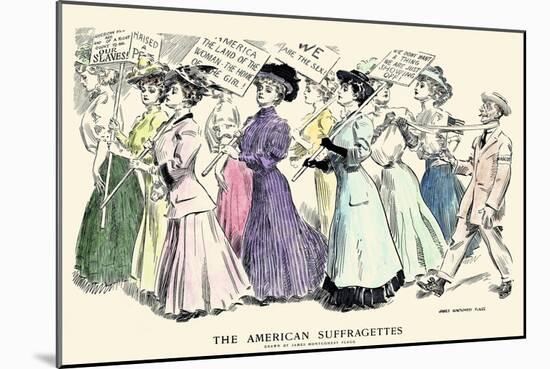 The American Suffragettes-James Montgomery Flagg-Mounted Art Print