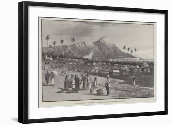 The Annexation of Hawaii by America, the Landing-Place, Honolulu-null-Framed Giclee Print