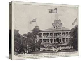 The Annexation of Hawaii, Hoisting the American Flag at Honolulu-null-Stretched Canvas